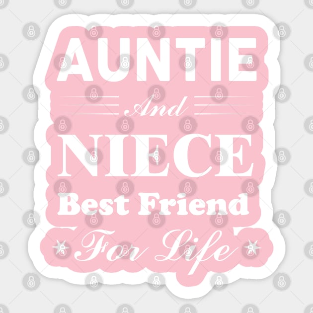 Antie and Niece Best Friend For Life Sticker by victorstore